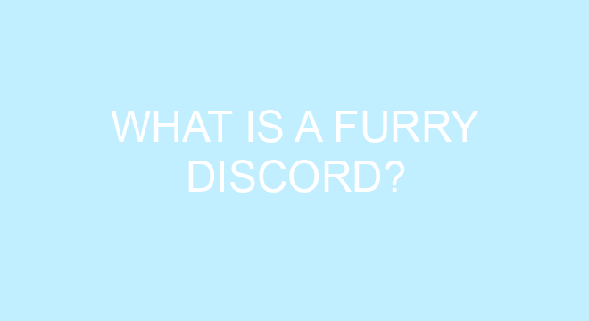 What Is A Furry Discord?