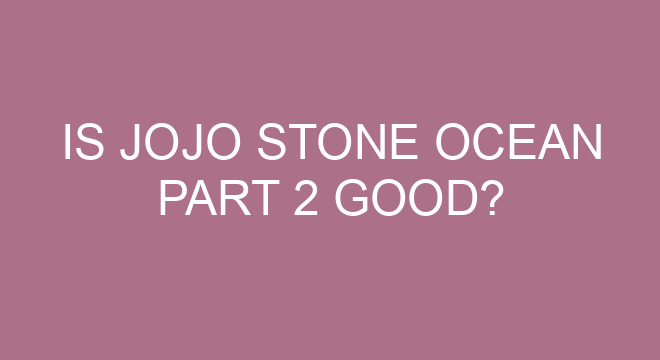 Is JoJo Stone Ocean Part 2 GOOD?